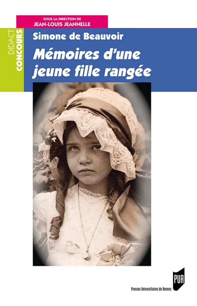 Simone de Beauvoir, "Mémoires d'une jeune fille rangée"