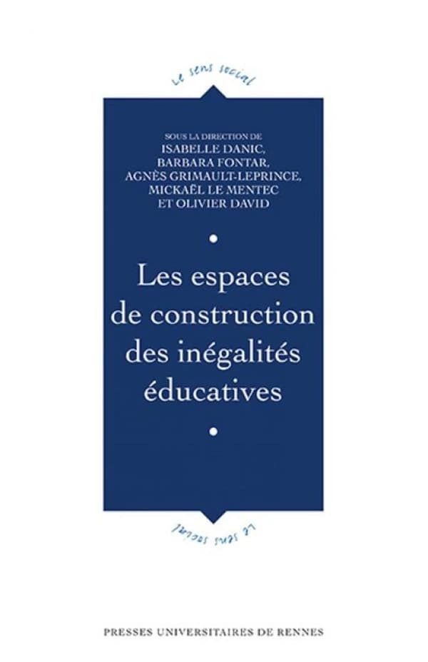 Les espaces de construction des inégalités éducatives