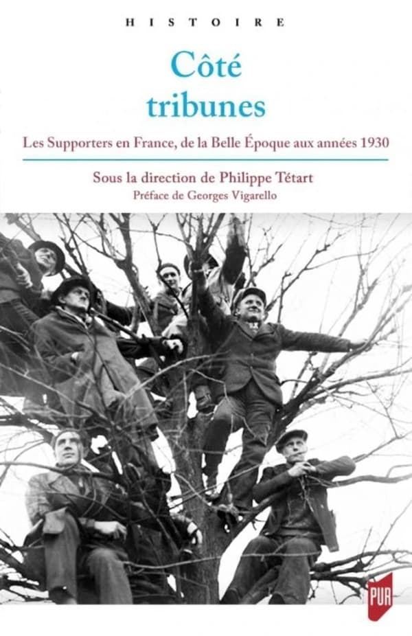 Côté tribunes : les supporters en France de la Belle Époque aux années 1930