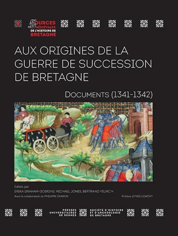 Aux origines de la guerre de succession de Bretagne : documents, 1341-1342