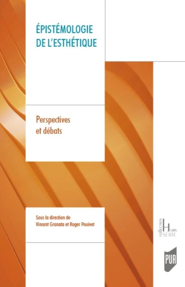 Épistémologie de l'esthétique : perspectives et débats