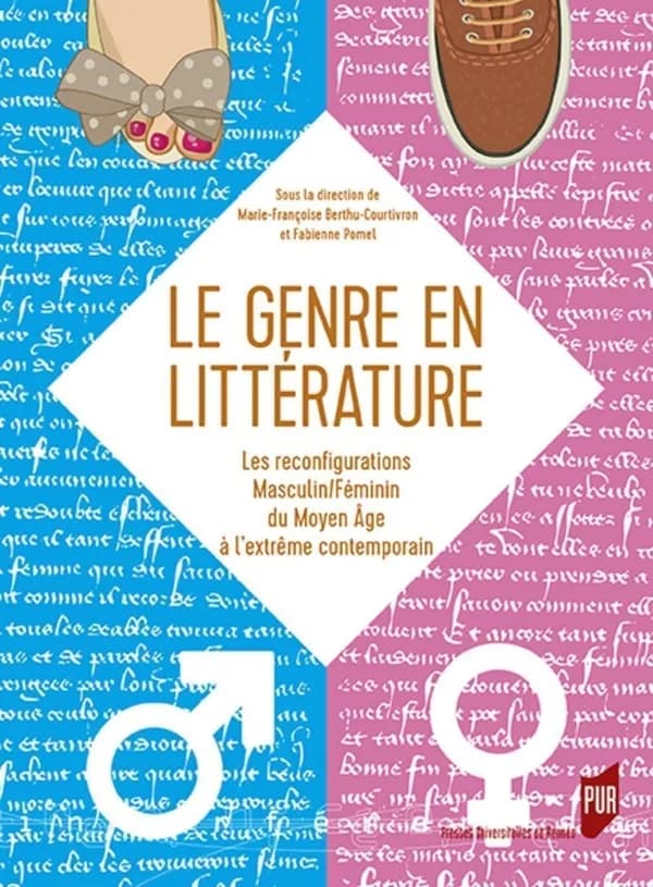 Le genre en littérature : les reconfigurations masculin-féminin, du Moyen âge à l'extrême contemporain