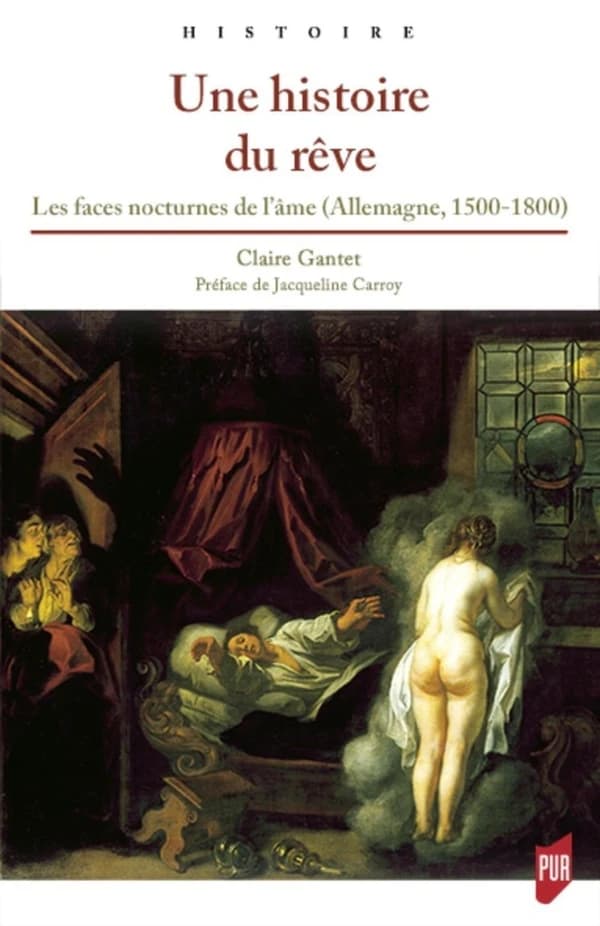 Une histoire du rêve : les faces nocturnes de l'âme, Allemagne, 1500-1800