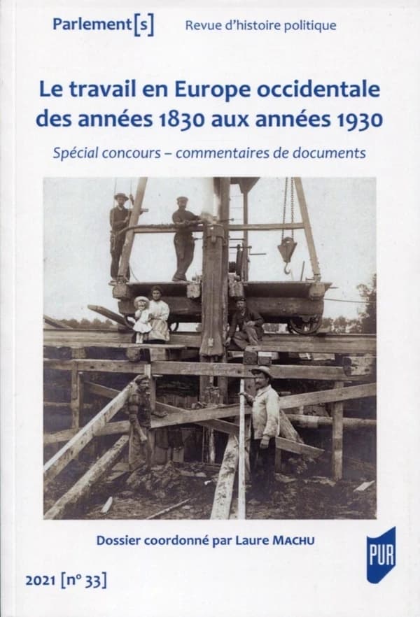 Parlement(s) n.33 : le travail en Europe occidentale des années 1830 aux années 1930