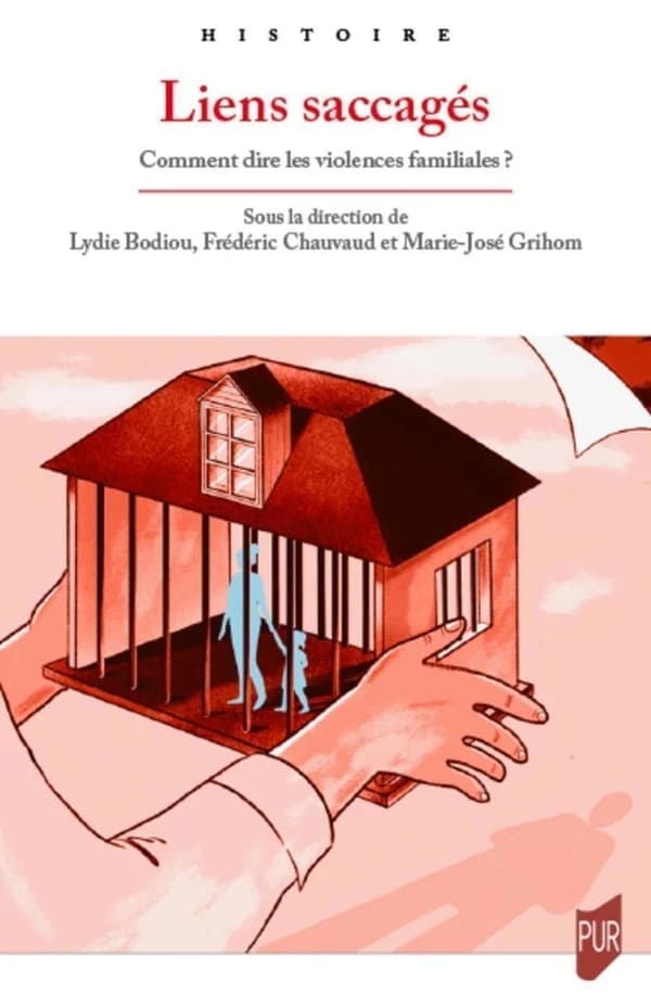 Les liens saccagés : comment dire les violences familiales ?