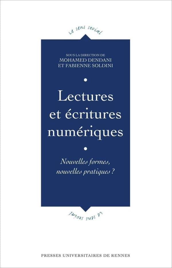 Lectures et écritures numériques : nouvelles formes, nouvelles pratiques ?