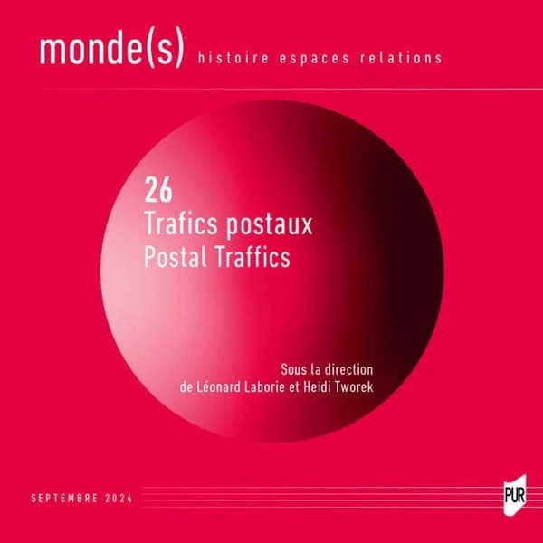 Monde(s) n.26 : Trafics postaux