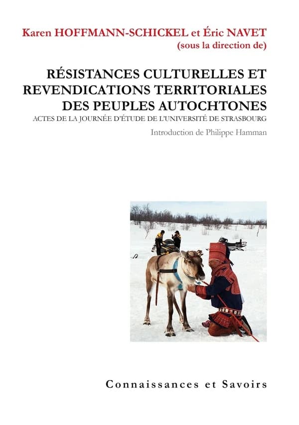 Résistances culturelles et revendications territoriales des peuples autochtones : actes de la journée d'étude de l'université de Strasbourg