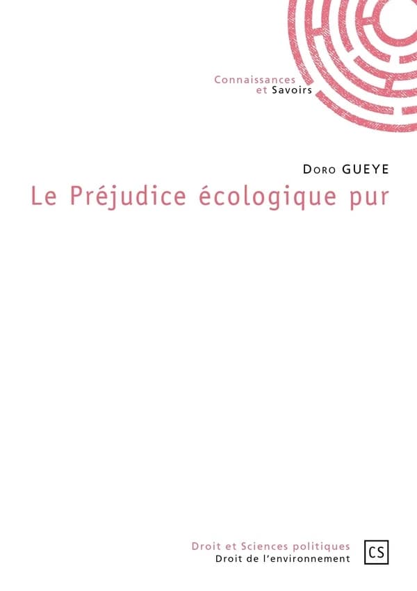 Le préjudice écologique pur