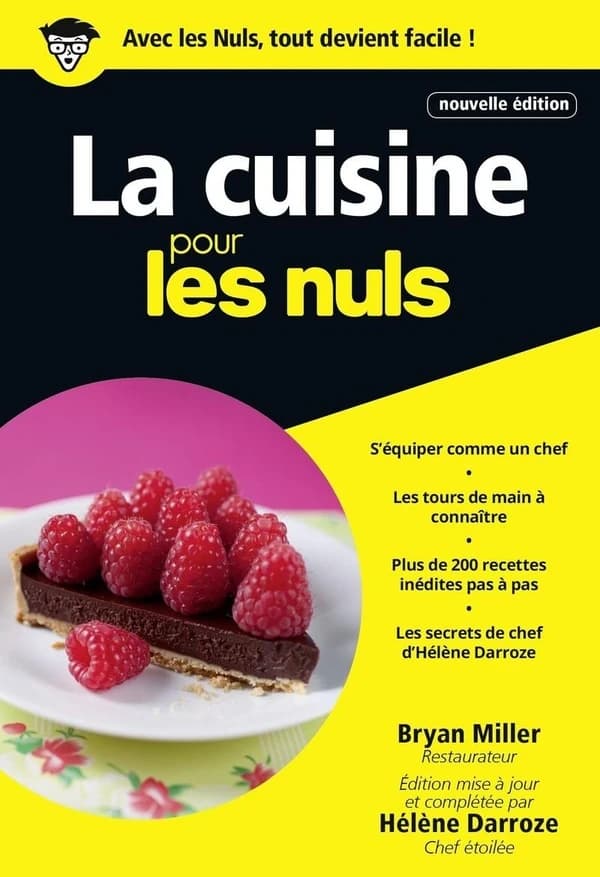 La cuisine ([2e] éd. mise à jour et complétée) Bryan Miller,...