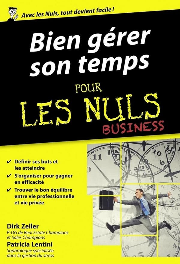 Bien gérer son temps pour les nuls : business