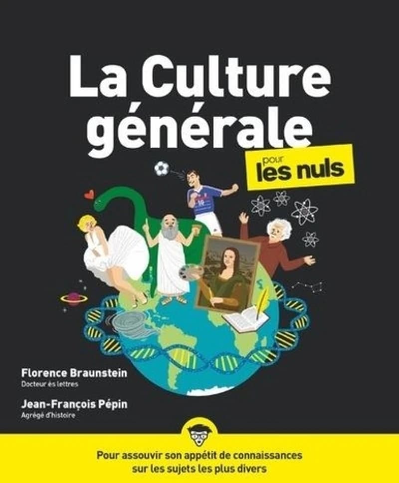 La culture générale (3e éd.) Florence Braunstein, Jean-François Pépin