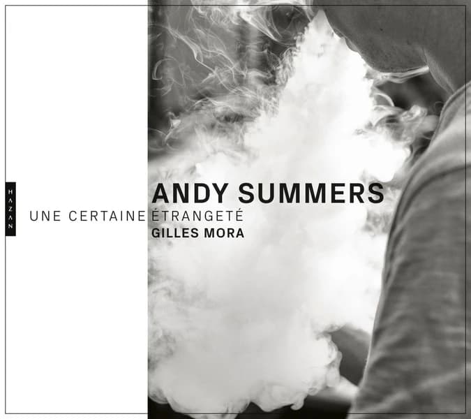 Andy Summers : une certaine étrangeté : [exposition, Montpellier, Pavillon populaire-Espace d'art photographique de la Ville de Montpellier, 6 février-14 avril 2019]