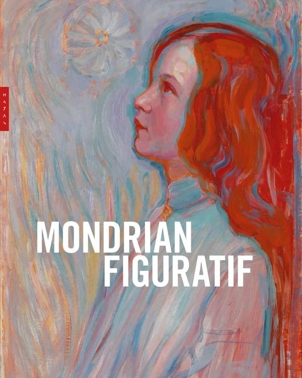 Mondrian figuratif : [exposition, Paris, Musée Marmottan Monet, 12 septembre 2019-26 janvier 2020]