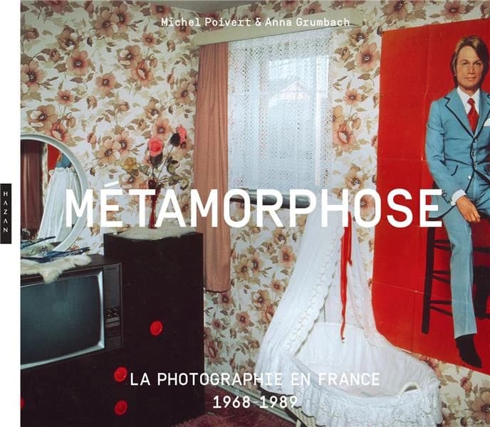 Métamorphose : la photographie en France, 1968-1989 : [exposition, Montpellier, Pavillon populaire-espace d'art photographique de la Ville de Montpellier, 29 octobre 2022-15 janvier 2023]