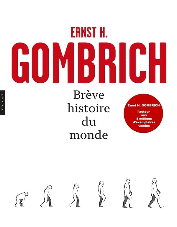 Brève histoire du monde ([Nouvelle éd.]) Ernst H. Gombrich ; traduit de l'allemand par Anne Georges ; illustrations de Carla Sonia