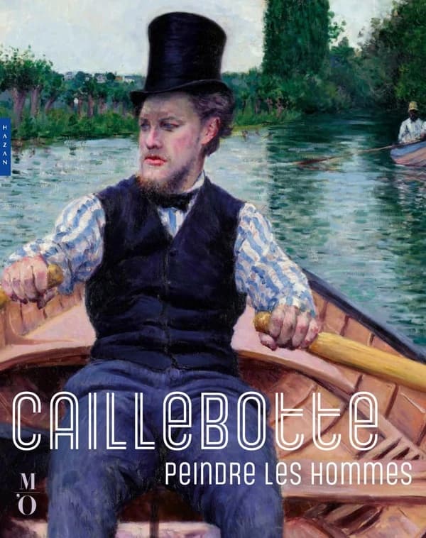 Caillebotte : peindre les hommes : exposition, Paris, Musée d'Orsay, 8 octobre 2024-19 janvier 2025, Los Angeles, J. Paul Getty museum, 25 février-25 mai 2025, Chicago, Art institute, 29 juin-5 octobre 2025