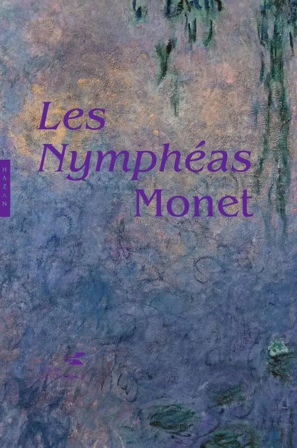 "Les nymphéas", Monet (Nouvelle éd.) [textes de Cécile Debray, Sophie Eloy]