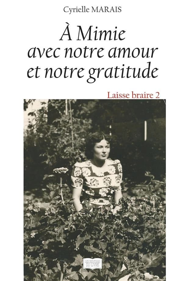 A Mimie avec notre amour et notre gratitude
