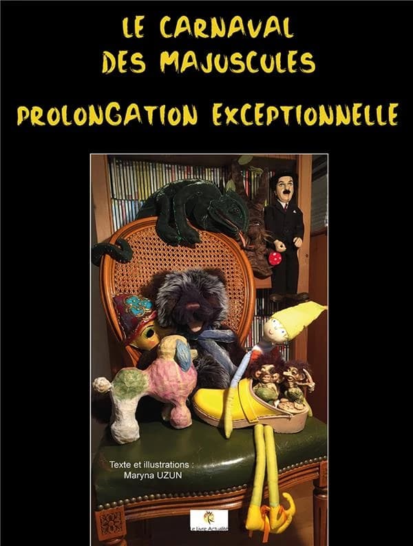 Le carnaval des majuscules : prolongation exceptionnelle