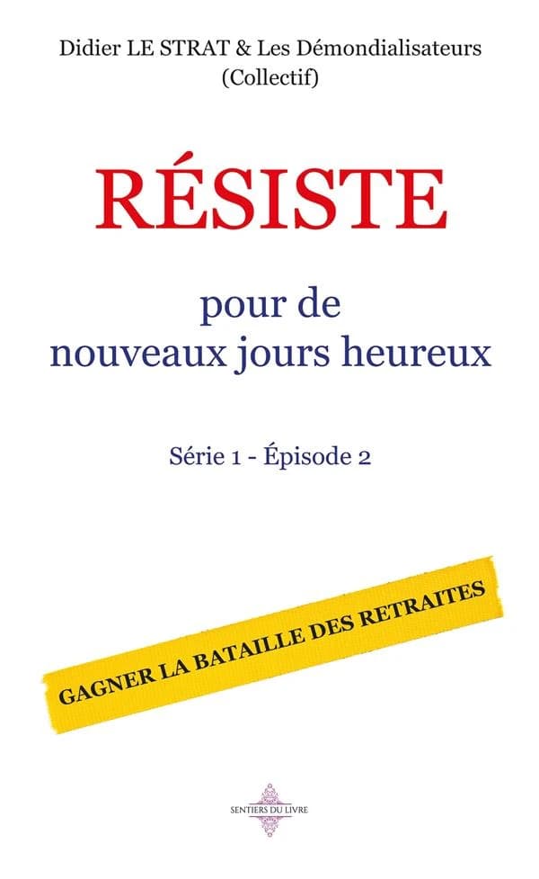 Résiste pour de nouveaux jours heureux Tome 1 : épisode 2