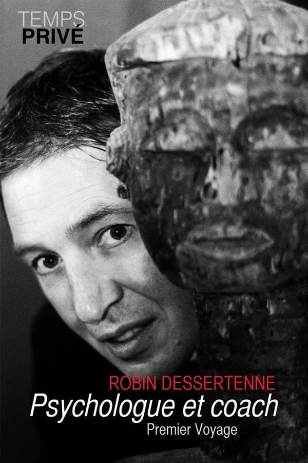 Psychologue et coach : [premier voyage]