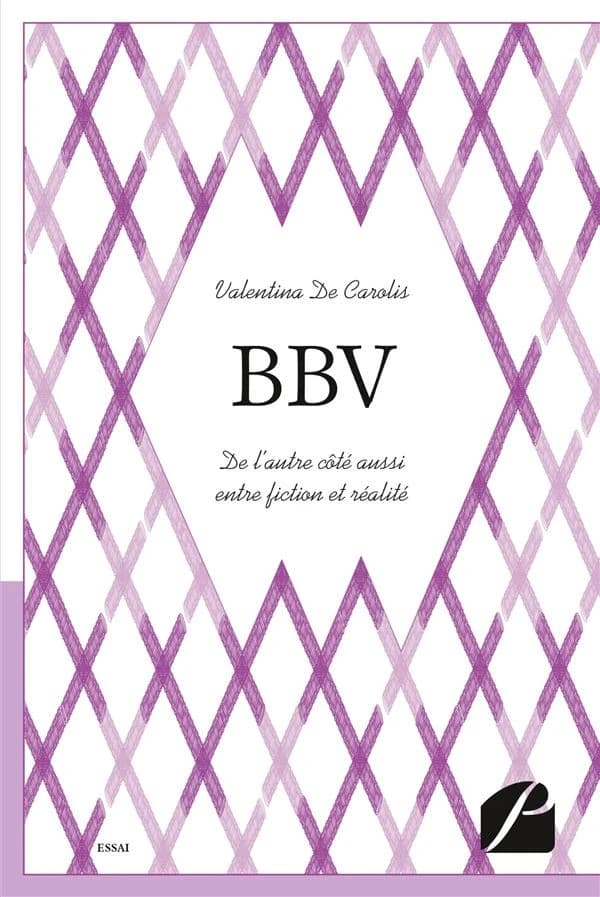 BBV : de l'autre côté aussi entre fiction et réalité