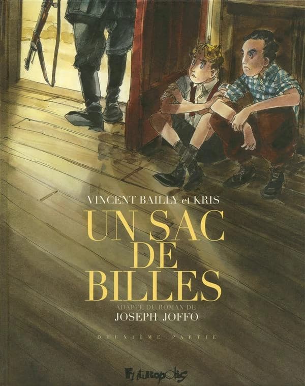 Un sac de billes. Deuxième partie