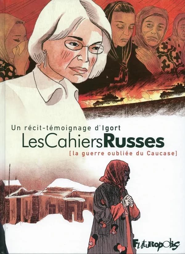 Les cahiers russes : la guerre oubliée du Caucase