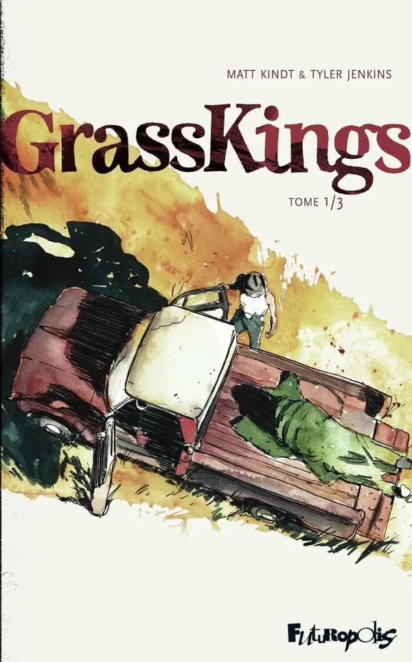 Grass Kings. Tome 1
