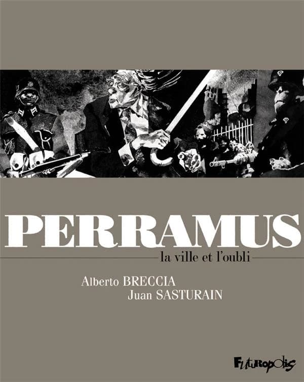 Perramus : la ville et l'oubli