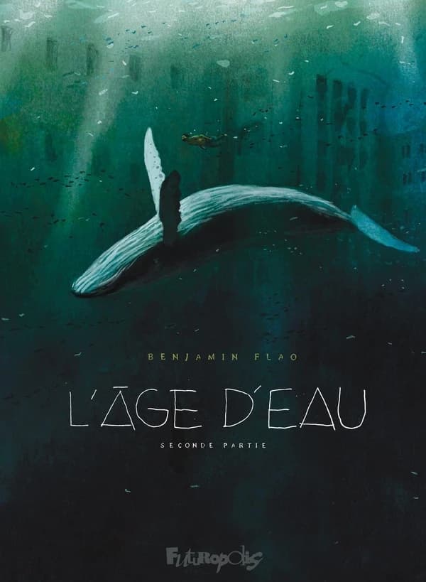 L'âge d'eau. Deuxième partie