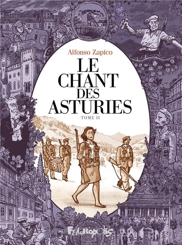 Le chant des Asturies. Tome II