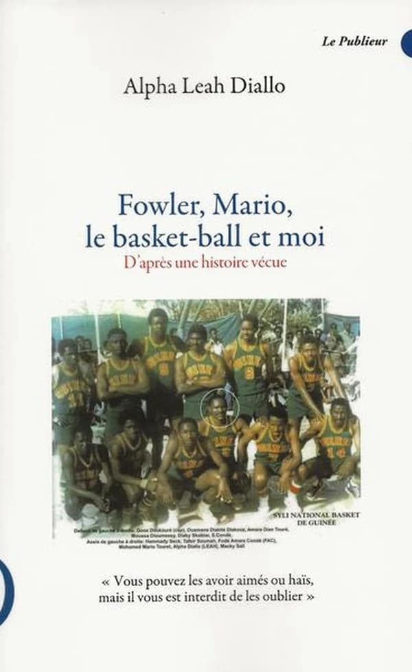 Fowler, Mario, le basket-ball et moi : d'après une histoire vécue