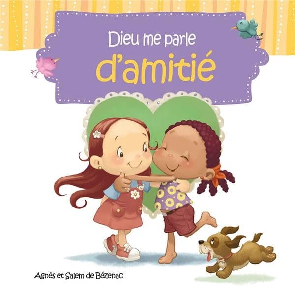 Dieu me parle d'amitié