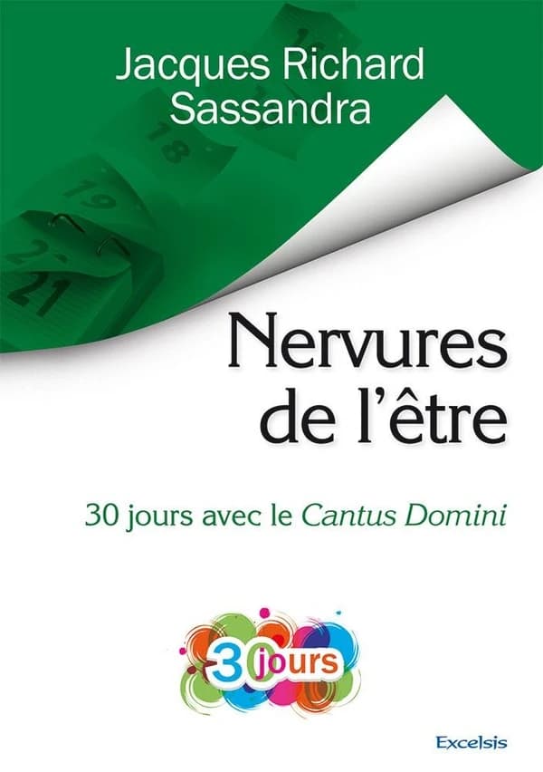Nervures de l'être : 30 jours avec le "Cantus Domini"
