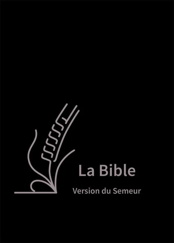 La Bible : version du semeur, révision 2015 : traduite en français d'après les textes originaux hébreu et grec : avec notes, cartes et lexique (Éd. à gros caractères et à reliure skivertex noir avec glissière) [publiée par la Société biblique internationa