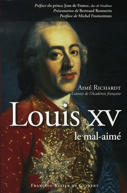 Louis XV : le mal-aimé