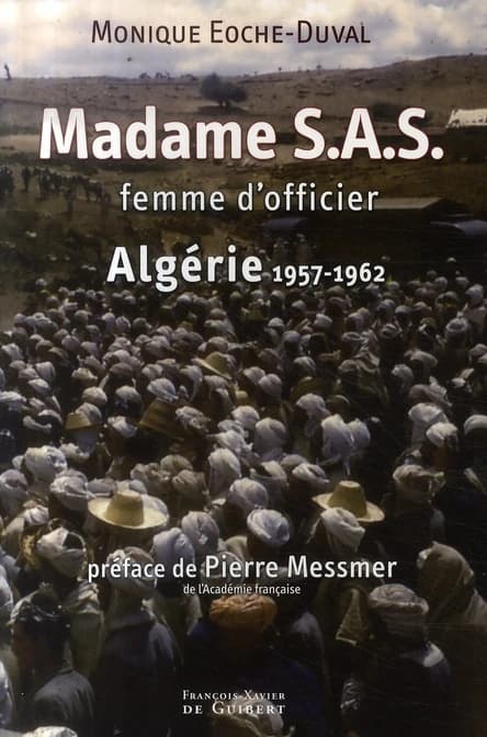 Madame SAS : femme d'officier : Algérie, 1957-1962