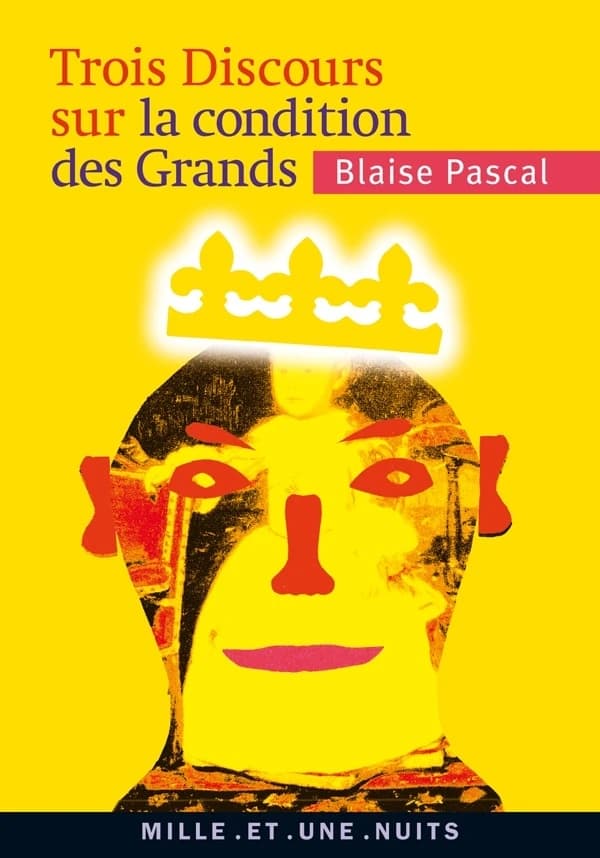 Trois discours sur la condition des grands