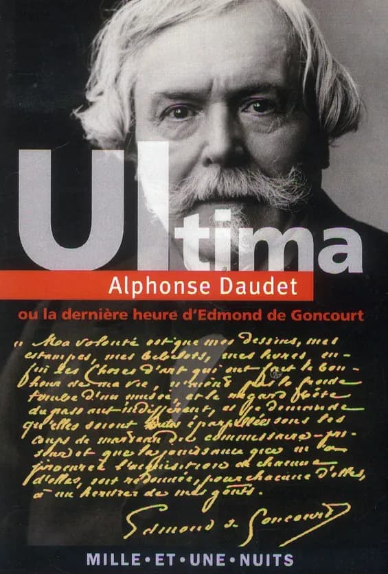 Ultima ou La dernière heure d'Edmond de Goncourt