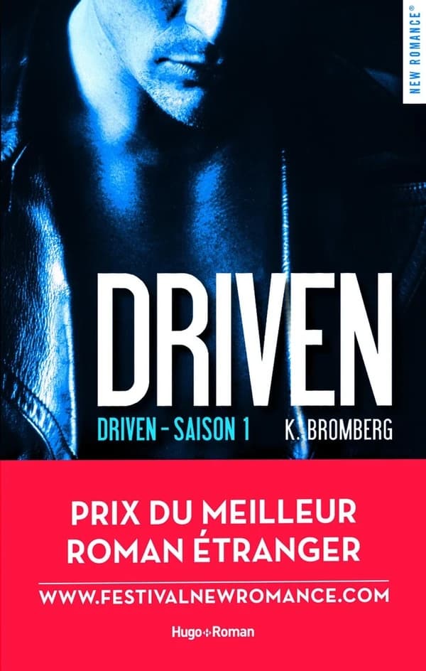 Driven. Saison 1 : roman