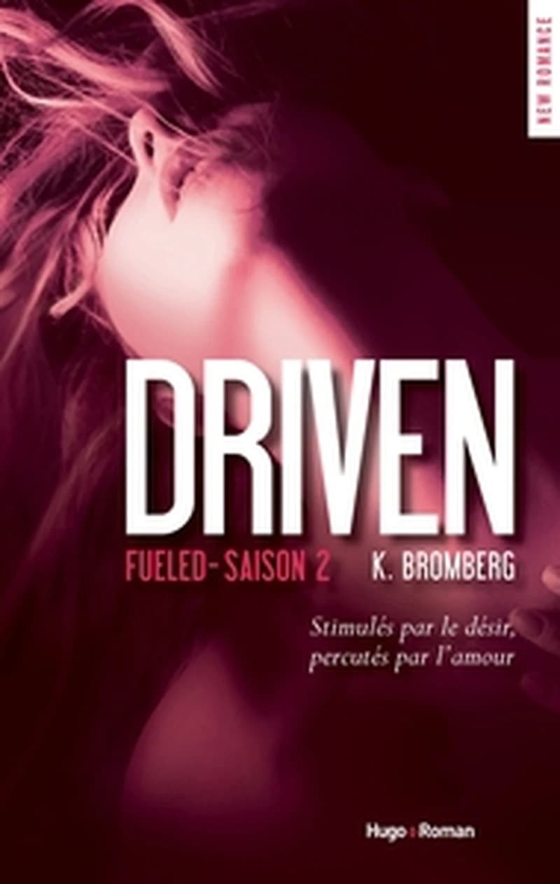 Driven Tome 2 : fueled