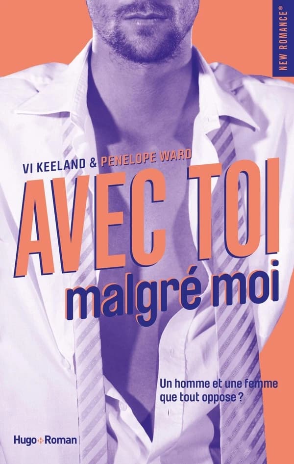 Avec toi, malgré moi : roman