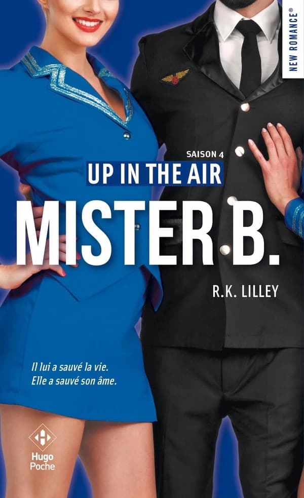 Up in the air Tome 4 : Mister B.