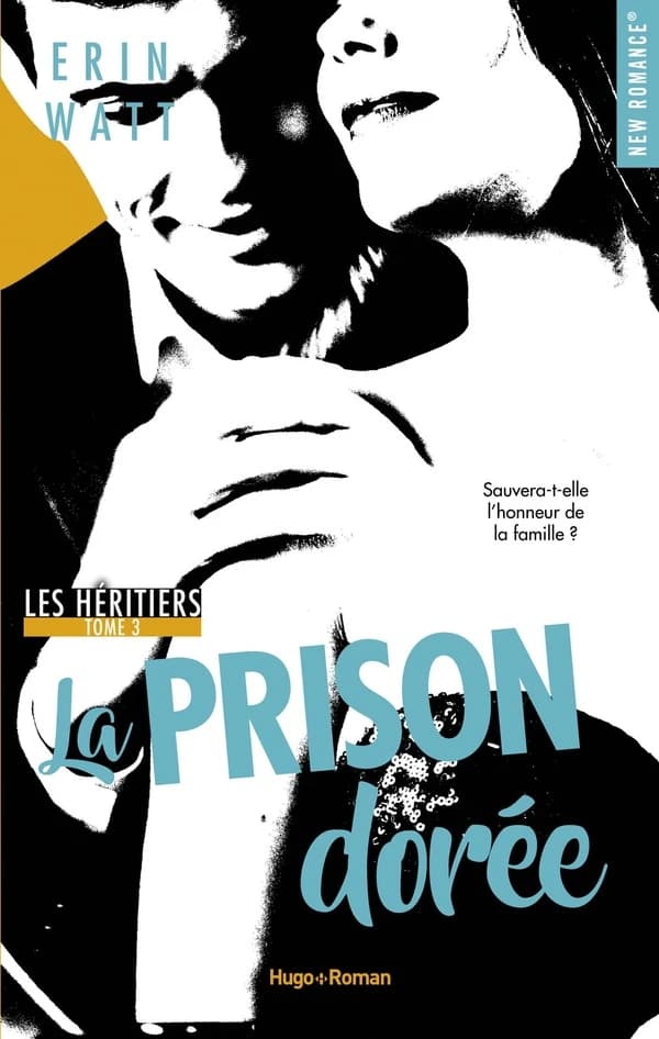 La prison dorée : roman