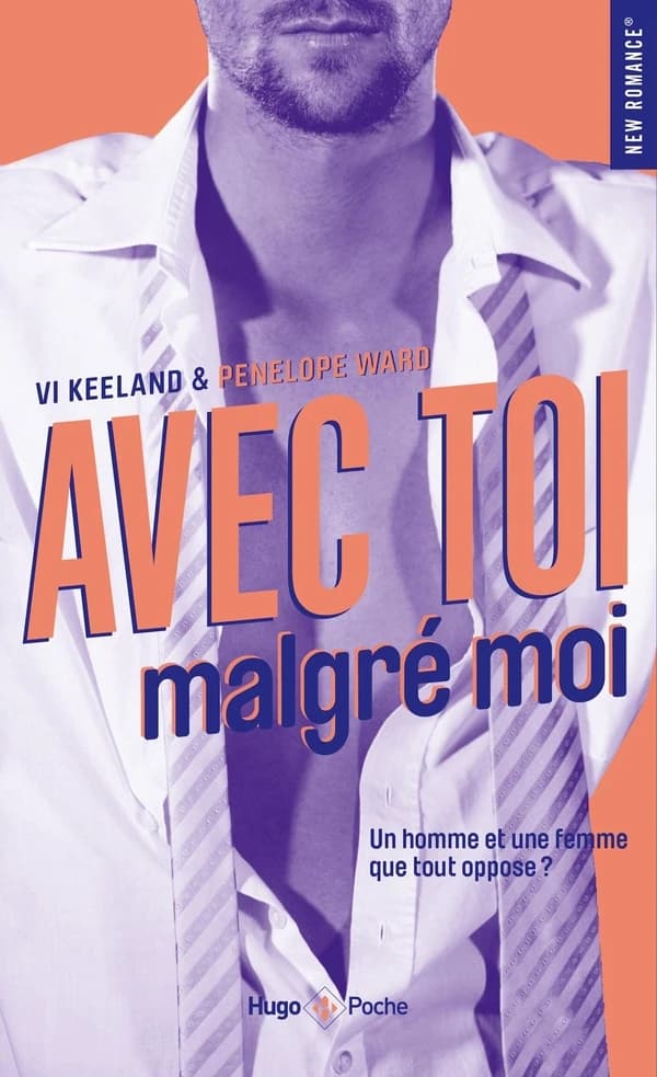 Avec toi malgré moi : roman