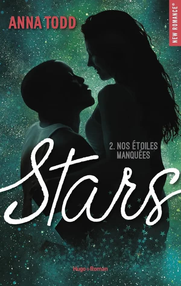 Stars Tome 2 : nos étoiles manquées