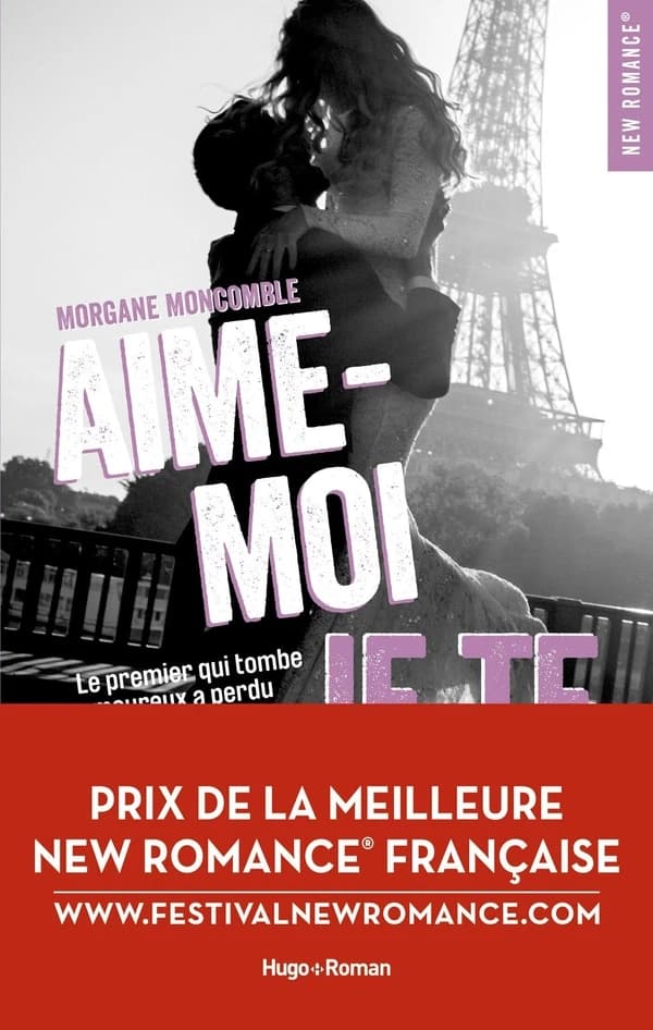 Aime-moi je te fuis : roman