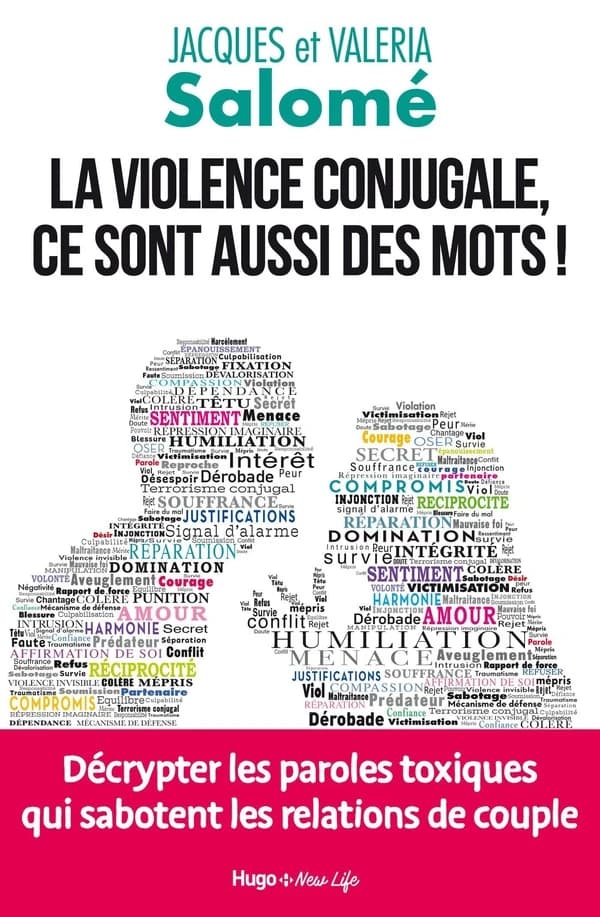 La violence conjugale, ce sont aussi des mots ! - Décrypter les paroles toxiques qui sabotent les relations de couple